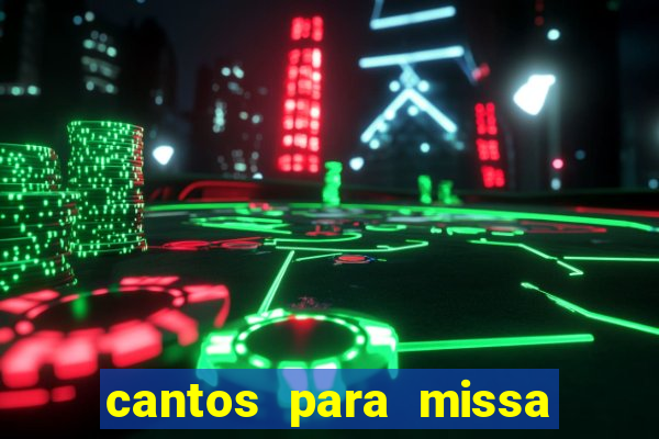 cantos para missa de santa terezinha
